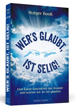 Abbildung von Booß | Wer´s glaubt, ist selig! | 1. Auflage | 2019 | beck-shop.de