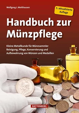 Abbildung von Mehlhausen | Handbuch zur Münzpflege | 5. Auflage | 2019 | beck-shop.de