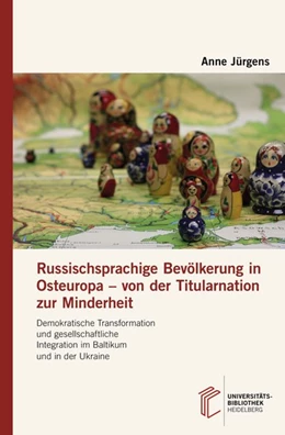 Abbildung von Jürgens | Russischsprachige Bevölkerung in Osteuropa - von der Titularnation zur Minderheit | 1. Auflage | 2018 | beck-shop.de