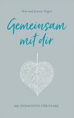 Abbildung von Teigen | Gemeinsam mit dir | 1. Auflage | 2019 | beck-shop.de