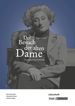 Abbildung von Dürrenmatt / Klaschka | Der Besuch der alten Dame - Friedrich Dürrenmatt | 1. Auflage | 2018 | beck-shop.de