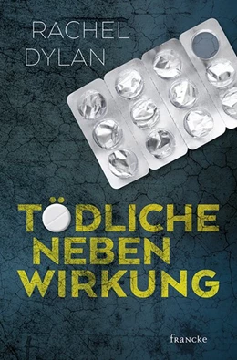 Abbildung von Dylan | Tödliche Nebenwirkung | 1. Auflage | 2019 | beck-shop.de