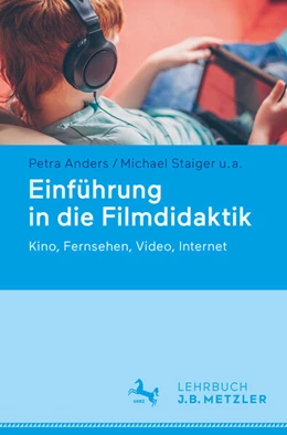 Abbildung von Anders / Staiger u.a. | Einführung in die Filmdidaktik | 1. Auflage | 2019 | beck-shop.de