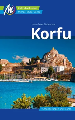 Abbildung von Siebenhaar | Korfu Reiseführer Michael Müller Verlag | 6. Auflage | 2019 | beck-shop.de