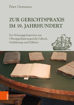 Abbildung von Oestmann | Zur Gerichtspraxis im 19. Jahrhundert | 1. Auflage | 2019 | beck-shop.de