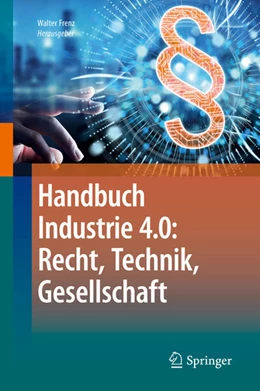 Abbildung von Frenz (Hrsg.) | Recht und Technik: Handbuch Industrie 4.0 | 1. Auflage | 2020 | beck-shop.de