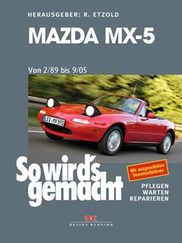 Abbildung von Etzold | Mazda MX-5 von 2/89 bis 9/05 | 1. Auflage | 2019 | beck-shop.de