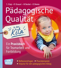 Abbildung von Backer / Bienia | Pädagogische Qualität in der Kita | 1. Auflage | 2019 | beck-shop.de