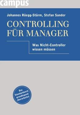 Abbildung von Rüegg-Stürm / Sander | Controlling für Manager | 1. Auflage | 2009 | beck-shop.de