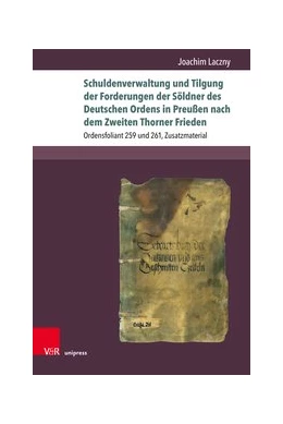 Abbildung von Laczny | Schuldenverwaltung und Tilgung der Forderungen der Söldner des Deutschen Ordens in Preußen nach dem Zweiten Thorner Frieden | 1. Auflage | 2019 | beck-shop.de