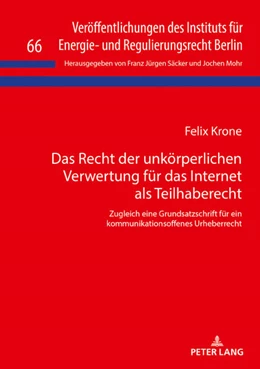 Abbildung von Krone | Das Recht der unkörperlichen Verwertung für das Internet als Teilhaberecht | 1. Auflage | 2018 | beck-shop.de