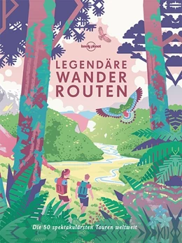 Abbildung von Lonely Planet Legendäre Wanderrouten | 1. Auflage | 2019 | beck-shop.de
