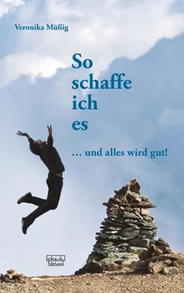 Abbildung von Müßig | So schaffe ich es | 2. Auflage | 2018 | beck-shop.de