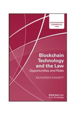 Abbildung von Kianieff | Blockchain Technology and the Law | 1. Auflage | 2019 | beck-shop.de