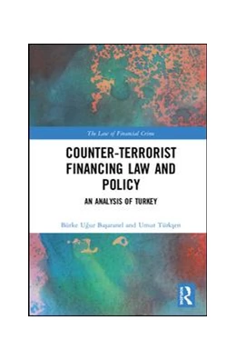 Abbildung von Türksen / Basaranel | Counter-Terrorist Financing Law and Policy | 1. Auflage | 2019 | beck-shop.de
