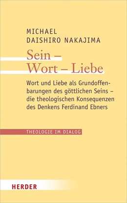 Abbildung von Nakajima | Sein - Wort - Liebe | 1. Auflage | 2019 | beck-shop.de