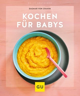 Abbildung von Cramm | Kochen für Babys | 1. Auflage | 2019 | beck-shop.de