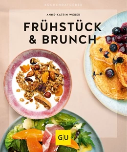 Abbildung von Weber | Frühstück & Brunch | 1. Auflage | 2019 | beck-shop.de
