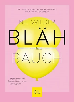 Abbildung von Wilhelmi / Studerus | Nie wieder Blähbauch | 1. Auflage | 2019 | beck-shop.de