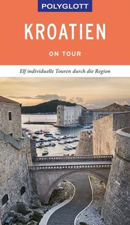 Abbildung von Köthe / Pernat | POLYGLOTT on tour Reiseführer Kroatien | 1. Auflage | 2019 | beck-shop.de