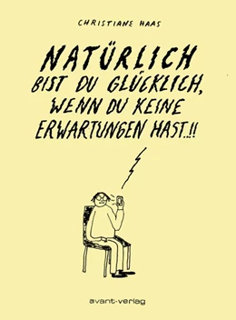 Abbildung von Haas | Natürlich bist Du glücklich, wenn Du keine Erwartungen hast | 1. Auflage | 2019 | beck-shop.de