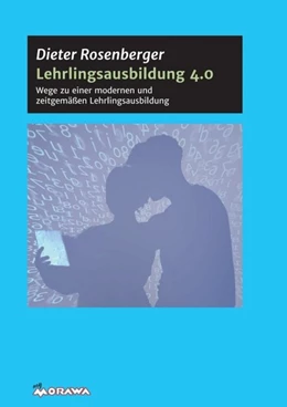Abbildung von Rosenberger | Lehrlingsausbildung 4.0 | 1. Auflage | 2018 | beck-shop.de