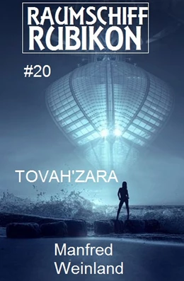 Abbildung von Weinland | Raumschiff Rubikon 20 Tovah'Zara | 1. Auflage | 2018 | beck-shop.de