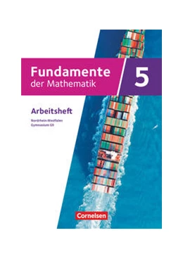 Abbildung von Fundamente der Mathematik 5. Schuljahr - Nordrhein-Westfalen - Gymnasium G9 - Arbeitsheft mit Lösungen | 1. Auflage | 2019 | beck-shop.de