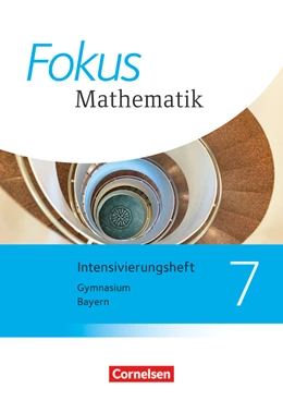 Abbildung von Fokus Mathematik 7. Jahrgangsstufe - Bayern - Intensivierungssheft mit Lösungen | 1. Auflage | 2019 | beck-shop.de