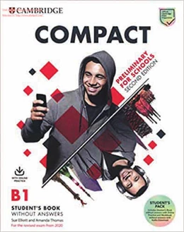 Abbildung von Compact Preliminary for Schools. Student's Book without answers with Online Practice and Workbook without answers with Audio Download. Secon Edition | 1. Auflage | 2019 | beck-shop.de