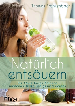 Abbildung von Frankenbach | Natürlich entsäuern | 1. Auflage | 2019 | beck-shop.de