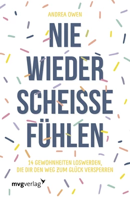 Abbildung von Owen | Nie wieder scheiße fühlen | 1. Auflage | 2019 | beck-shop.de