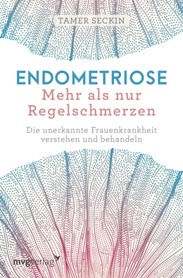 Abbildung von Seckin | Endometriose - Mehr als nur Regelschmerzen | 1. Auflage | 2019 | beck-shop.de