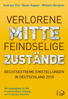 Abbildung von Zick / Küpper | Verlorene Mitte - Feindselige Zustände | 1. Auflage | 2019 | beck-shop.de
