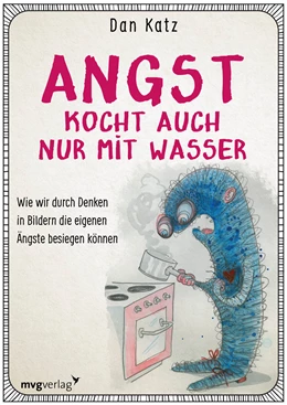 Abbildung von Katz | Angst kocht auch nur mit Wasser | 1. Auflage | 2019 | beck-shop.de