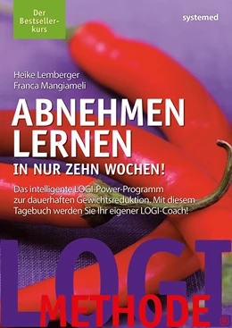 Abbildung von Mangiameli / Lemberger | Abnehmen lernen. In nur zehn Wochen! | 1. Auflage | 2019 | beck-shop.de