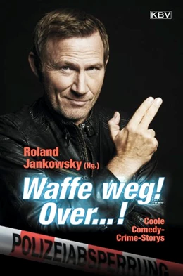 Abbildung von Kramp / Jankowsky | Waffe weg! Over...! | 1. Auflage | 2019 | beck-shop.de