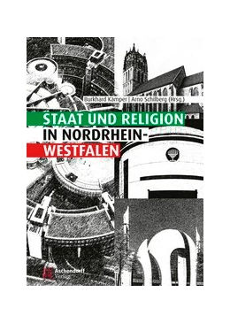 Abbildung von Kämper / Schilberg | Staat und Religion in Nordrhein-Westfalen | 1. Auflage | 2019 | beck-shop.de