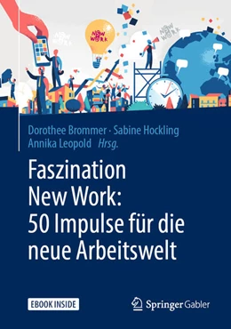 Abbildung von Brommer / Hockling | Faszination New Work: 50 Impulse für die neue Arbeitswelt | 1. Auflage | 2019 | beck-shop.de