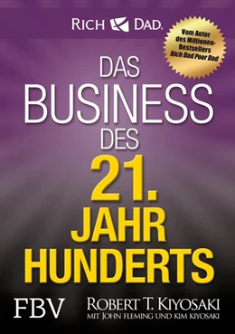 Abbildung von Kiyosaki | Das Business des 21. Jahrhunderts | 1. Auflage | 2019 | beck-shop.de