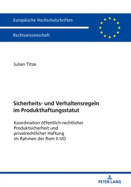 Abbildung von Titze | Sicherheits- und Verhaltensregeln im Produkthaftungsstatut | 1. Auflage | 2018 | beck-shop.de