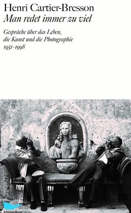 Abbildung von Cartier-Bresson | Man redet immer zu viel | 1. Auflage | 2020 | beck-shop.de