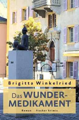 Abbildung von Winkelried | Das Wundermedikament | 1. Auflage | 2019 | beck-shop.de