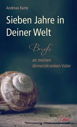 Abbildung von Kurte | Sieben Jahre in Deiner Welt | 1. Auflage | 2019 | beck-shop.de