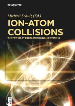 Abbildung von Schulz | Ion-Atom Collisions | 1. Auflage | 2019 | beck-shop.de