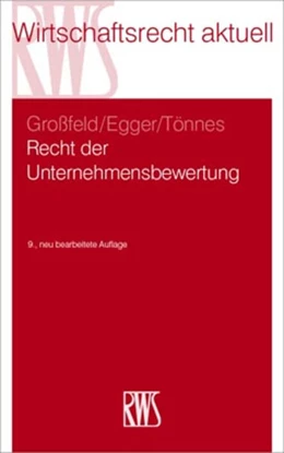 Abbildung von Großfeld / Egger | Recht der Unternehmensbewertung | 9. Auflage | 2020 | 359 | beck-shop.de