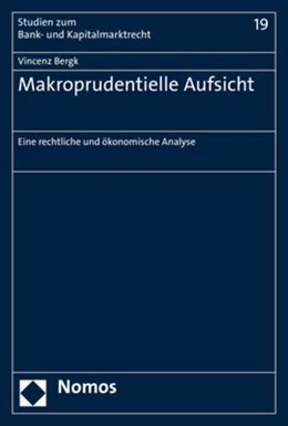 Abbildung von Bergk | Makroprudentielle Aufsicht | 1. Auflage | 2019 | 19 | beck-shop.de