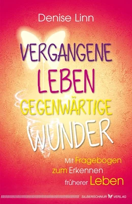 Abbildung von Linn | Vergangene Leben - gegenwärtige Wunder | 1. Auflage | 2019 | beck-shop.de