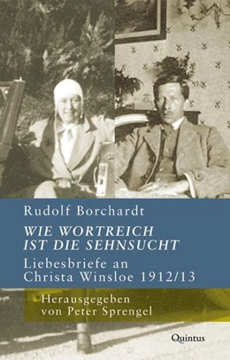 Abbildung von Borchardt / Sprengel | Wie wortreich ist die Sehnsucht | 1. Auflage | 2019 | beck-shop.de