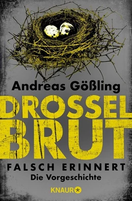 Abbildung von Gößling | Drosselbrut - Falsch erinnert | 1. Auflage | 2019 | beck-shop.de
